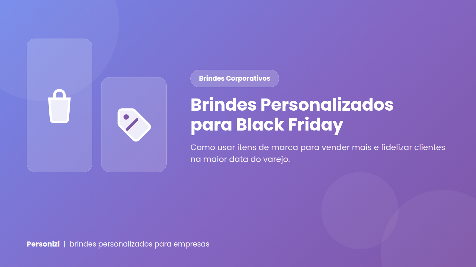 Capa do artigo sobre brindes personalizados para Black Friday