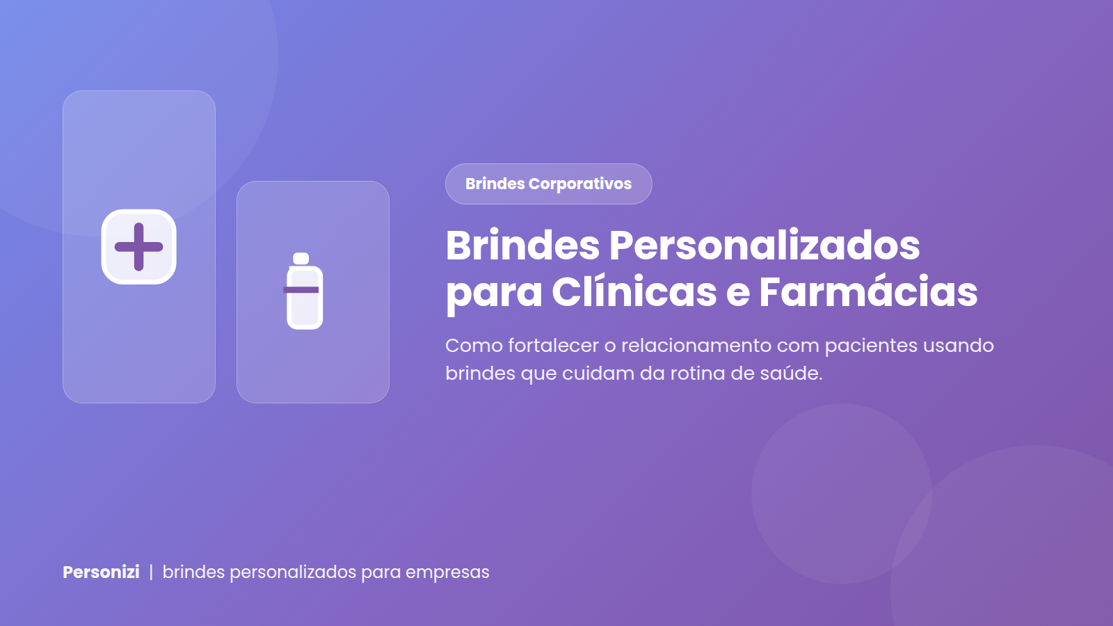 Capa do artigo sobre brindes personalizados para clínicas, consultórios e farmácias