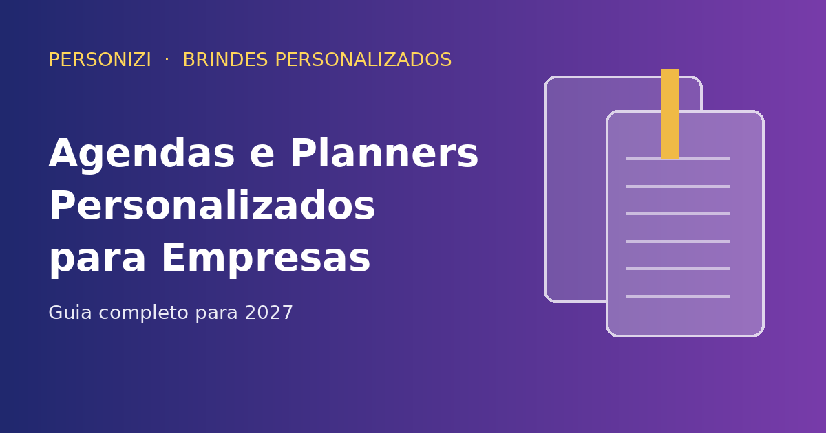 Agendas e planners personalizados para empresas 2027