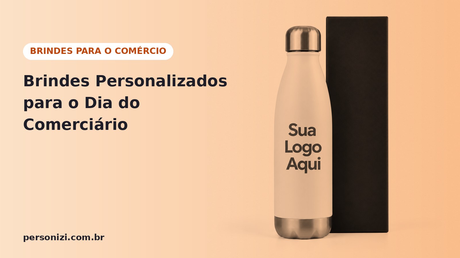 Garrafa personalizada com espaço para logo, brinde para o Dia do Comerciário