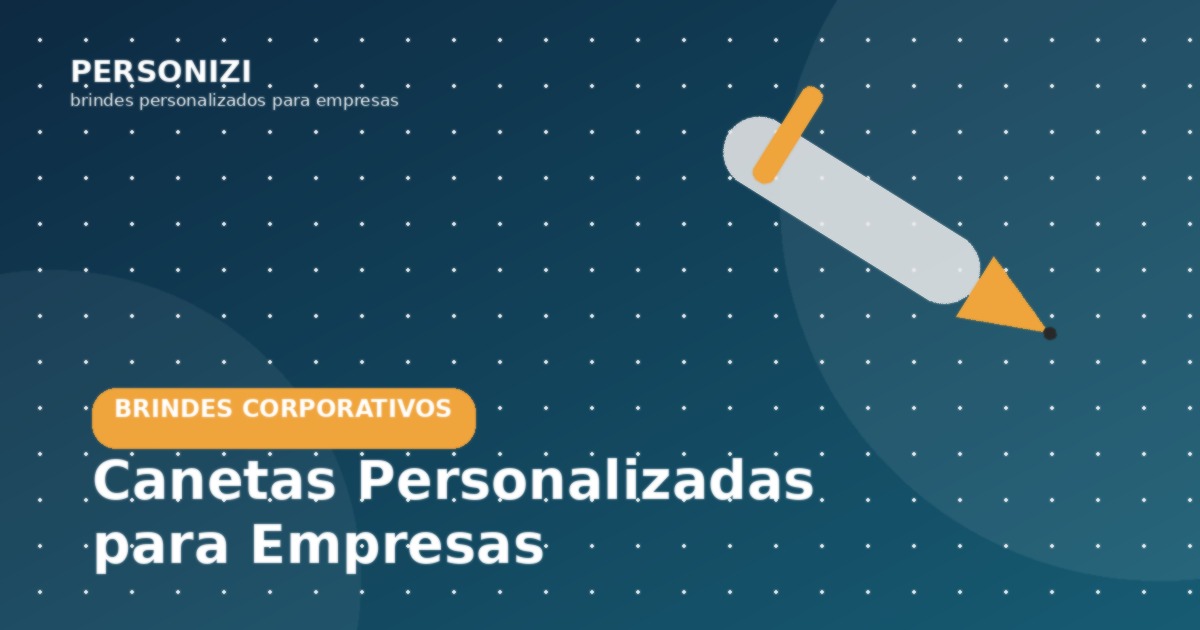 Canetas personalizadas para empresas, modelos plástico, metal e ecológico