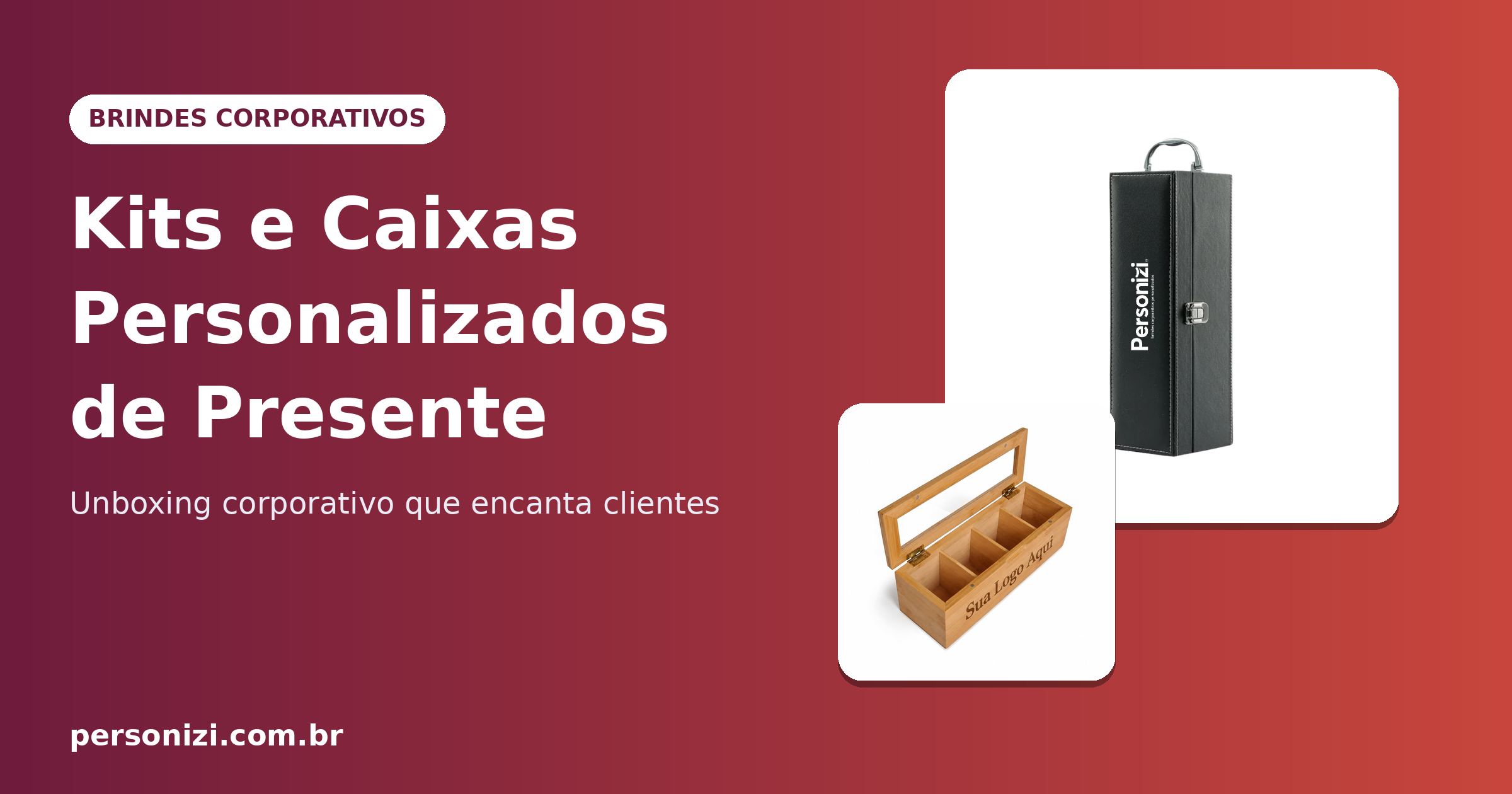 Kit de presente corporativo personalizado com caixa para vinho e caixa de chás
